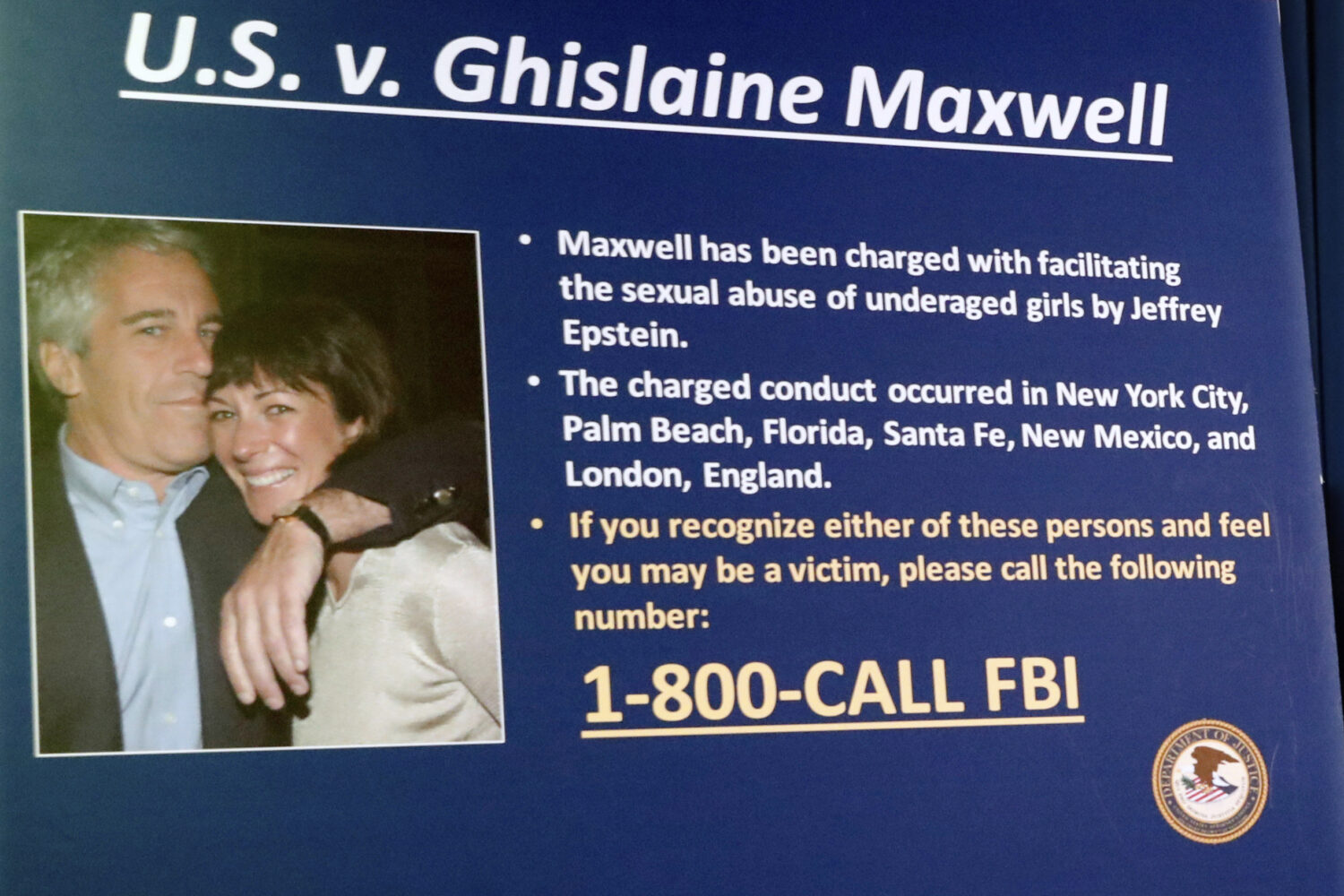 FILE - A board outlining the case against Ghislaine Maxwell is seen during a news conference to ann...